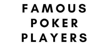 famous casino players