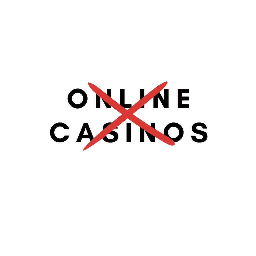 no to online casinos